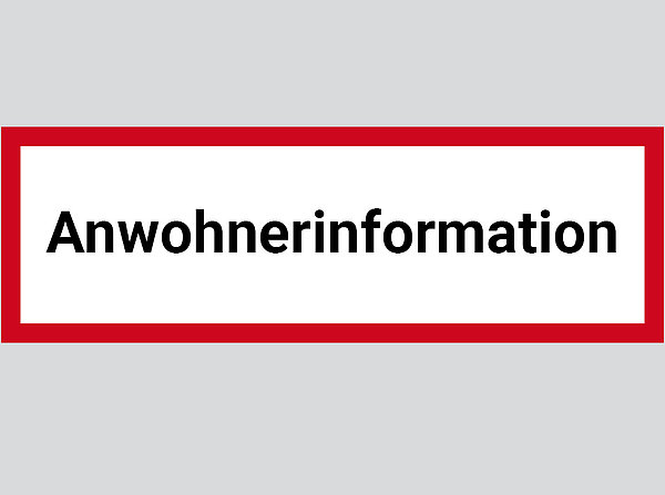 Schild: Anwohnerinformation